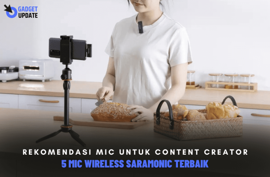 Rekomendasi 5 Mic Wireless Saramonic Terbaik Untuk Content Creator Indonesia