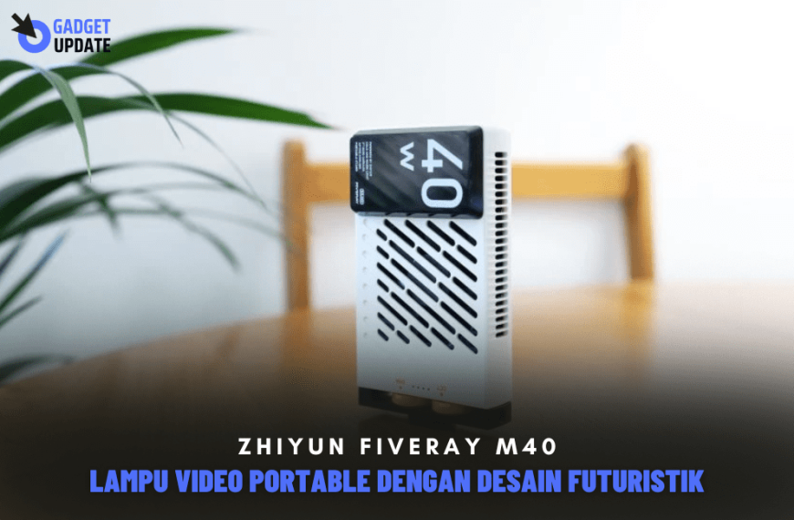 Zhiyun Fiveray M40: Lampu Video Portable Dengan Daya Kuat dan Desain Futuristik